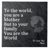 Jij bent onze wereldmoeder tegeltje (Voorkant)