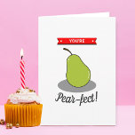 Jij bent Pear-fect! Funny Whimsy Valentijnsdag Kaart<br><div class="desc">Laat die speciale persoon weten hoeveel je van hen houdt deze Valentijnsdag met dit trendy douane-wenskaart. Voeg eenvoudig uw eigen persoonlijke bericht toe met het vak "Deze sjabloon personaliseren".</div>