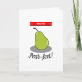 Jij bent Pear-fect! Funny Whimsy Valentijnsdag Kaart (Voorkant)