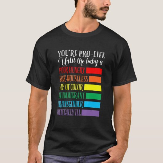 Jij bent Pro Life Kleding T-shirt (Voorkant)