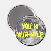 Jij bent Wur-wilf! Magneet (Voorkant / Achterkant)