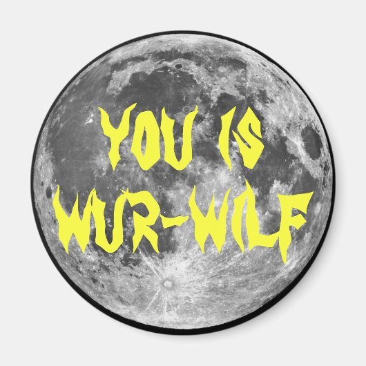 Jij bent Wur-wilf! Magneet (Voorkant)