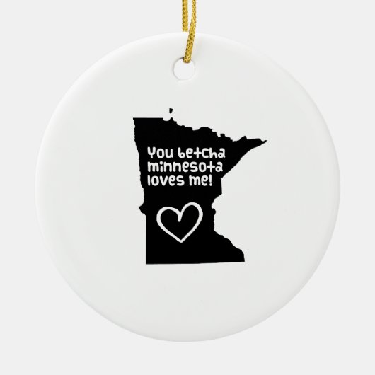 Jij Betcha Minnesota houdt van me Keramisch Ornament (Voorkant)