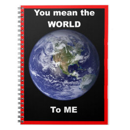 Jij betekent de wereld voor me! notitieboek