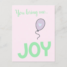 Jij brengt me vreugde - Cute ballon Briefkaart