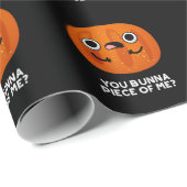 Jij bunna Piece of Me Funny Bun Pun Dark BG Cadeaupapier (Rol Hoek)