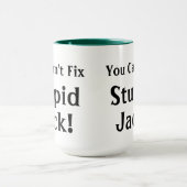 Jij Cant Fix Stomme Jack Mok (Midden)