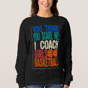 Jij coach Girls Basketball Trainer Basketball 1 Trui