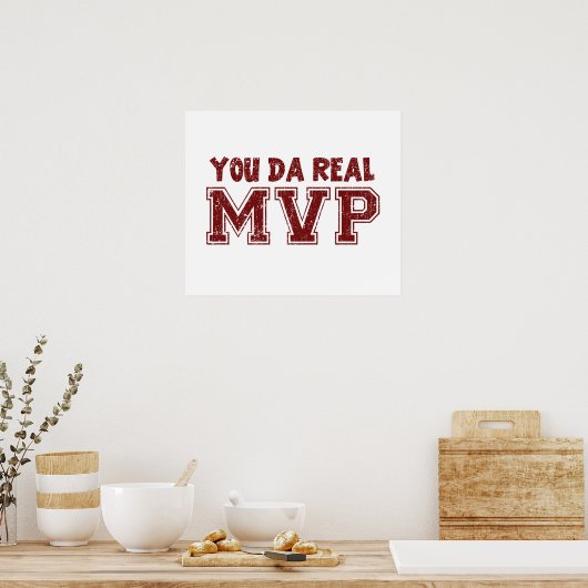 Jij Da Real MVP Poster (Keuken)