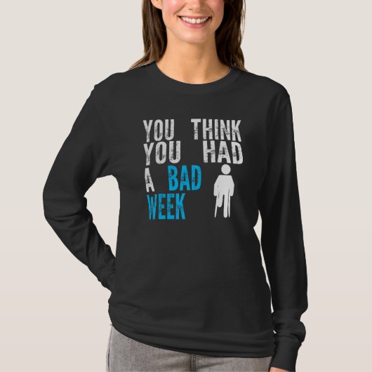 jij denkt dat je een slechte week had Gebroken Bee T-shirt (Voorkant)