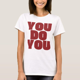 Jij doet jou. t-shirt