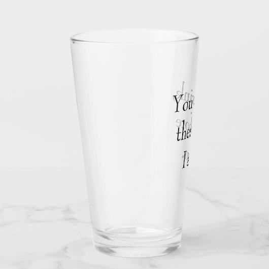 "Jij drink, dus ik ben" filosofisch denken Glas (Rechts)