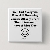 Jij en iedereen anders... - Een MisterP-Button Vierkante Button 5,1 Cm (Voorkant)