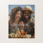 Jij en ik | Gepersonaliseerde paren foto Legpuzzel<br><div class="desc">Deze bruiloft statistieken puzzel is ingericht om eruit te zien als een stijlvolle tijdschriftcover. Met trendy, moderne typografie overlay en uw favoriete foto. Een perfecte aandenken voor een zeer speciale dag. Gebruik de ontwerpgereedschappen om een achtergrondkleur te kiezen, foto's toe te voegen, tekstlettertypen en kleuren te wijzigen om uw eigen...</div>