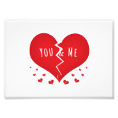 Jij en ik hebben een gebroken hart foto afdruk (Voorkant)