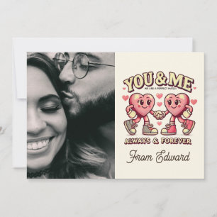 Jij en ik passen perfect bij valentijnen Foto Kaart