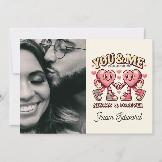 Jij en ik passen perfect bij valentijnen Foto Kaart (Voorkant)