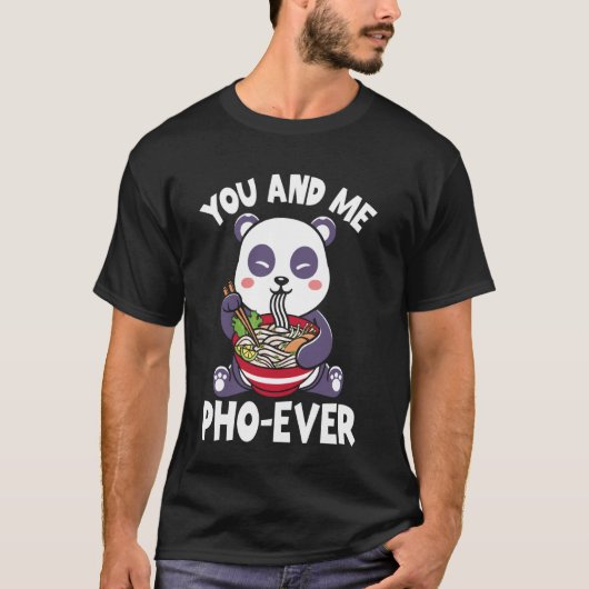 Jij en ik Pho Ever Vietnamese Noodle T-shirt (Voorkant)
