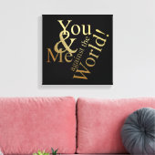 JIJ EN IK TEGEN DE WERELD CANVAS AFDRUK (Insitu (Woonkamer))