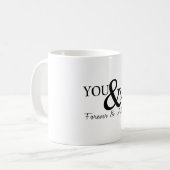 Jij en ik voor altijd en altijd koffiemok (Voorkant links)