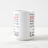 Jij en ik zijn Sisters Coffee Mok (Center)