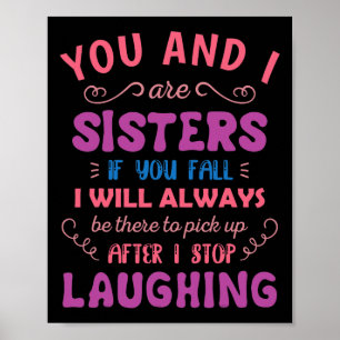 Jij en ik zijn zussen als je herfst - Fun Sister S Poster