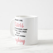 Jij en ik zijn zussen grappige Mok van de Novelty  (Voorkant links)