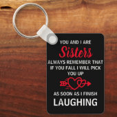 Jij en ik zijn zusters grappig novelty geschenk sleutelhanger (Voorkant)