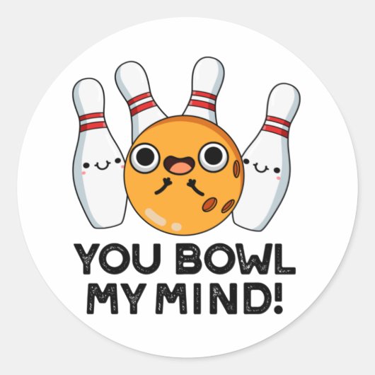 Jij gaat m'n geintje te gek op Bowling Ronde Sticker (Voorkant)