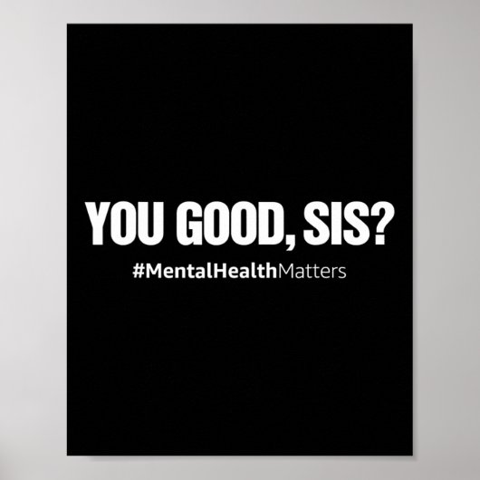Jij Goede Zus Leuke Geestelijke Gezondheidsproblem Poster (Voorkant)