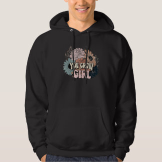 Jij Groeit Meid   Tuinders Bloemen Succulent Cactu Hoodie