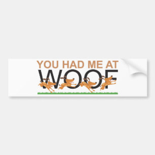 JIJ HAD ME OP DE WOOF BUMPERSTICKER