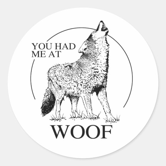 JIJ HAD ME OP DE WOOF RONDE STICKER (Voorkant)