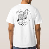 JIJ HAD ME OP DE WOOF T-SHIRT (Achterkant)