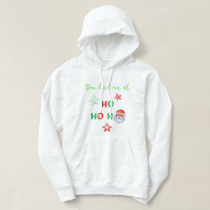JIJ HAD ME OP HO HO OOGST Sweater Hooded Sweatshir