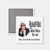 Jij hebt dit bij ons gedaan magneet (Voorkant / Achterkant)