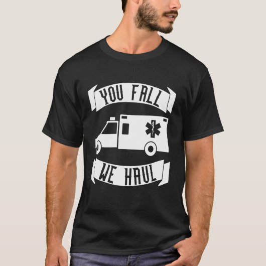 Jij Herfst We Haul Emt T-shirt (Voorkant)