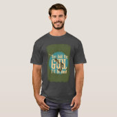 jij houdt de meid vast t-shirt (Voorkant volledig)