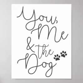 Jij, ik en de Dog Poster Print