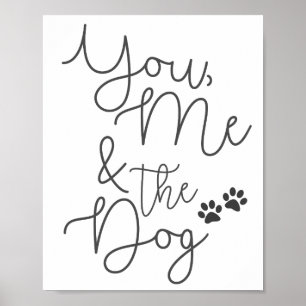 Jij, ik en de Dog Poster Print