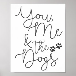 Jij, ik en de Dogs Poster Print
