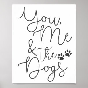 Jij, ik en de Dogs Poster Print