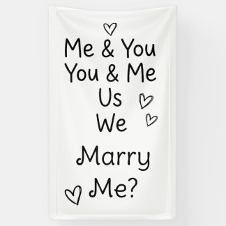 Jij & Ik, Ik & Jij, Wij, Trouw met me? Spandoek