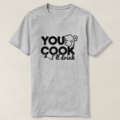 Jij Kookt Ik Drink Typografie Grappig T-shirt (Design voorkant)