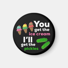 Jij krijgt de ijsjes, ik de augurken magneet