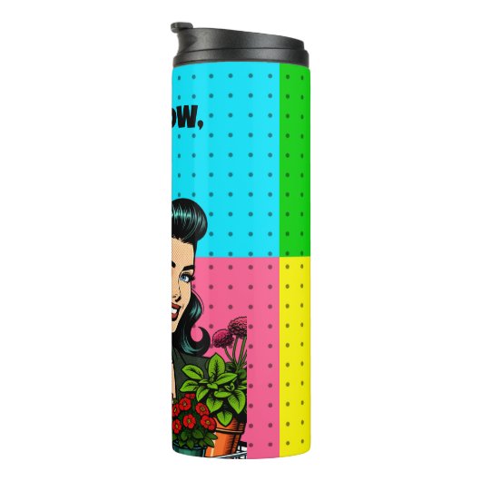 Jij kweekt meisje | Retro Pop Art Plant liefhebber Thermosbeker (Geroteerd rechts)