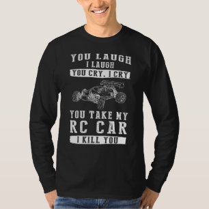 Jij lacht, ik lach, jij huilt, ik huil! Grappig RC T-shirt