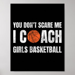 Jij Maakt Me Niet Bang Ik Coach Meisjes Sketll Spo Poster