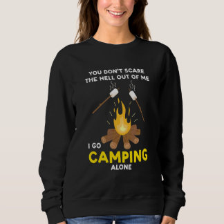 Jij Maakt Me Niet Bang Ik Ga Camping Kampeerder Ca Trui