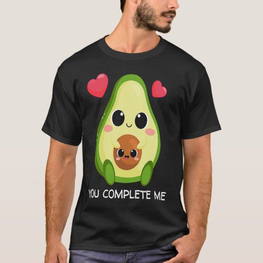 Jij Maakt Mij Compleet Avocado Koppels Valentijn T-shirt (Voorkant)